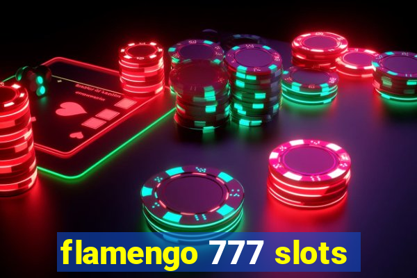 flamengo 777 slots